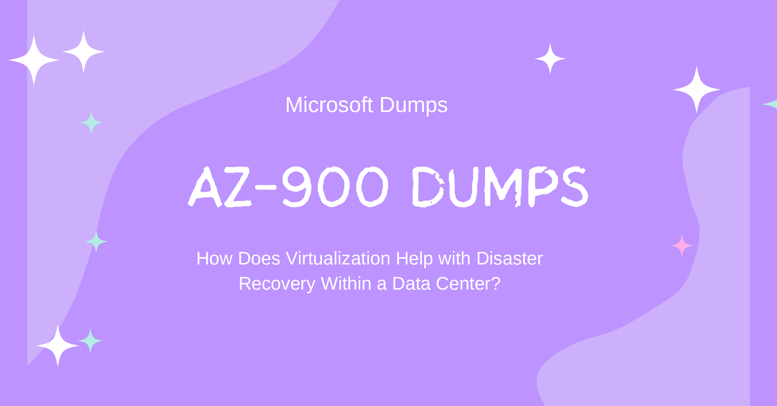 How Does Virtualization Help with Disaster Recovery Within a Data Center?